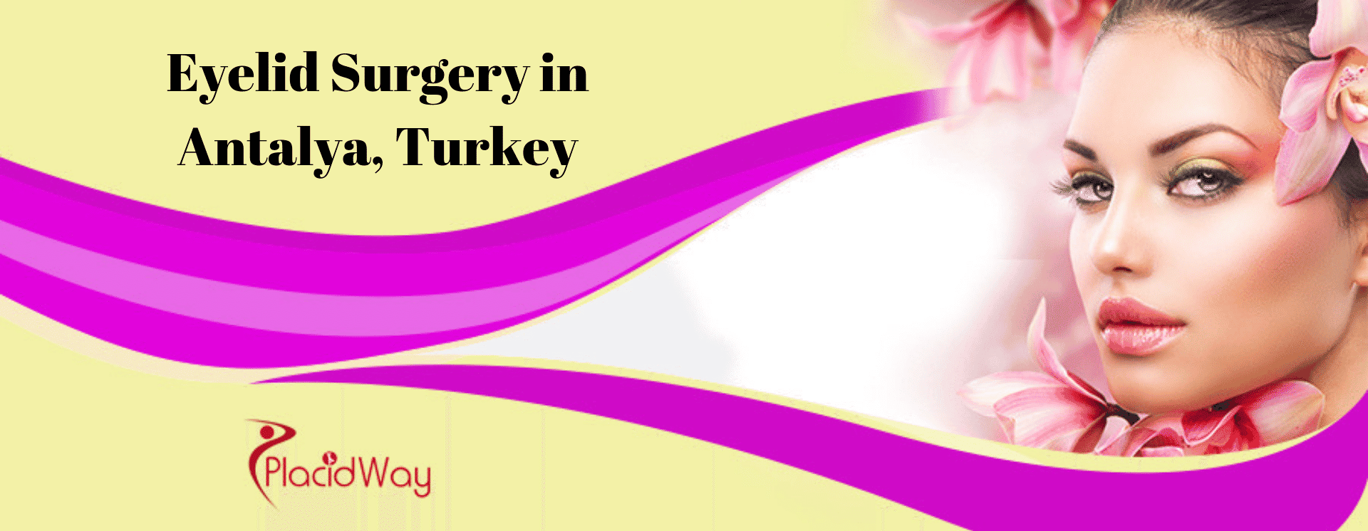 Best Effective Eyelid Surgery in Antalya, Turkey